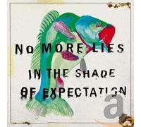 No More Lies - in The Shade of Expectation [Import]