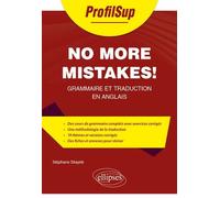 No More Mistakes! - Grammaire Et Traduction En Anglais