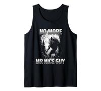 No More Mr Nice Guy Alpha Wolf Meme Funny Meme Men Women Graphic Débardeur