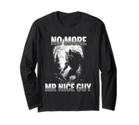 No More Mr Nice Guy Alpha Wolf Meme Funny Meme Men Women Graphic Manche Longue