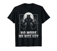 No More Mr Nice Guy Alpha Wolf Meme Funny Meme Men Women Graphic T-Shirt
