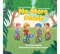No More Mush: Armor of God - Book 5 - Helmet of Salvation