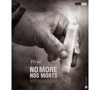 No more, nos morts: Nous sommes Paris