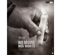 No more, nos morts Nous sommes Paris - Férial - Criteres Eds - relié - Beau livre