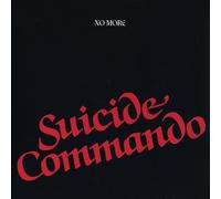 No More - Suicide Commando