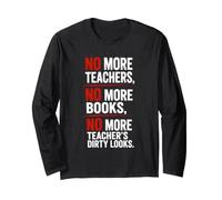 No More Teachers No More Books No More Teacher's Dirty Looks Manche Longue