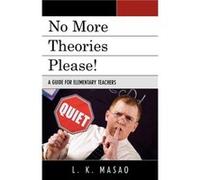 No More Theories Please by L. K. Masao Lydia Masao (Auteur)