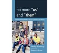 No More Us and Them Lesley Roessing (Auteur)
