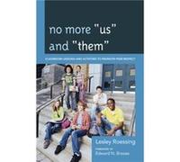 No More Us and Them Lesley Roessing (Auteur)