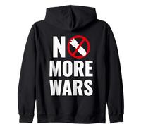 No More Wars Peace Anti War Nowar Anti-Guerre Paix No War Sweat à Capuche