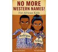 No More Western Names! for African Kids