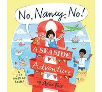 No, Nancy, No!: A Seaside Adventure