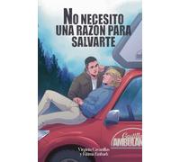 No necesito una razón para salvarte: romance LGTB compañeros de trabajo en ciudad pequeña