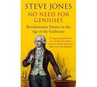 No Need for Geniuses Professor Steve Jones, (Auteur)