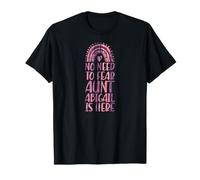 No Need to Fear Aunt Abigail is Here Prénom Arc-en-Ciel T-Shirt