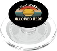 No Negative Energy Allowed Here État d’Esprit Positif - PopSockets PopGrip pour MagSafe