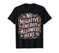 No Negative Energy Allowed Here État d’Esprit Positif - T-Shirt Graphique avec Valeur, Homme, Noir, S