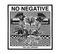 No Negative The Last Offices (Vinyl) 12" Album