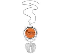 no/no Collier avec pendentif en forme d'ailes d'ange avec inscription « Better Late Than Never », M