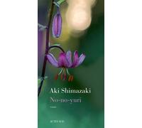 No-no-yuri Une clochette sans battant - Aki Shimazaki - Actes sud - broché - Roman