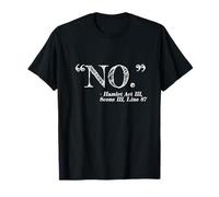 « No » Non Drôle Hamlet William Shakespeare Citation T-Shirt