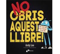 No Obris Aquest Llibre! - [Livre en VO] Lee, Andy (Auteur)