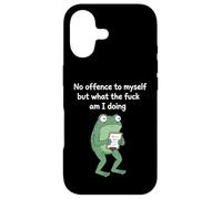 No Offence to Myself But What The f am I Doing Meme Coque pour iPhone 17