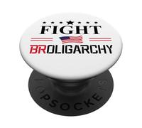 No Oligarchy Fight Broligarchy Anti Fascism Resist Protest PopSockets PopGrip Adhésif