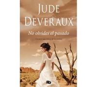 No Olvides El Pasado - [Livre en VO] Deveraux, Jude (Auteur)