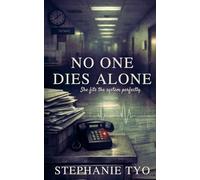 No One Dies Alone: A Dystopian Thriller