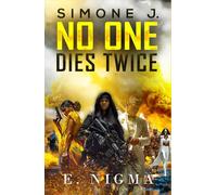 No One Dies Twice: Simone J.