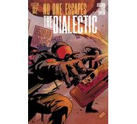 No One Escapes the Dialectic #2 - Spencer Ackerman - BOOM! Studios - ebook (ePub illustré) - Livre