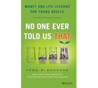 John D. Spooner – No One Ever Told Us That