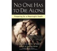No One Has to Die Alone by Jean Watson Lani Leary Lani Leary (Auteur)