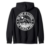 No One is Illegal on Stolen Land Badge Rond Activisme Sweat à Capuche