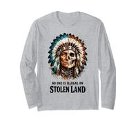 No One is Illegal on Stolen Land - Native American Roots Manche Longue