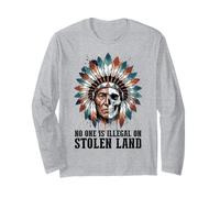 No One is Illegal on Stolen Land - Native American Roots Manche Longue