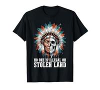 No One is Illegal on Stolen Land - Native American Roots T-Shirt