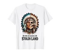 No One is Illegal on Stolen Land - Native American Roots T-Shirt