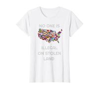 « No One is Illegal on Stolen Land » pour Femmes, Hommes, Immigrants T-Shirt, Femme, Blanc, XS