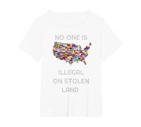 « No One is Illegal on Stolen Land » pour Femmes, Hommes, Immigrants T-Shirt, Femme Grandes Tailles, Blanc, 3X