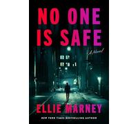 No One Is Safe: A Novel