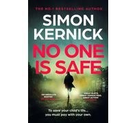 No One is Safe the gripping new thriller from the number one bestselling author - Simon Kernick - Headline - ebook (ePub) - Livre