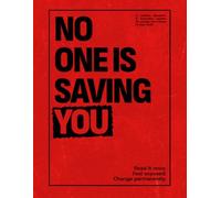 NO ONE IS SAVING YOU: Ruthless Discipline & Execution for Productivity, Focus, and Personal Growth