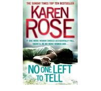 [(No One Left to Tell)] [by: Karen Rose]