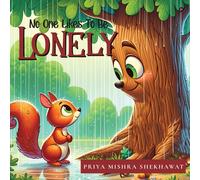 No One Likes To Be Lonely