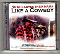 No One Loves Their Mama Like a Cowboy