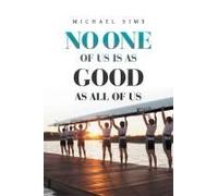 No One Of Us Is As Good As All Of Us Paperback Book By Michael Sims