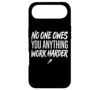 No One Owes You Anything Work Harder Ethic Motivation Coque pour iPhone Air