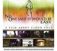 No One Said It Would Be Easy: A Film About Cloud Cult